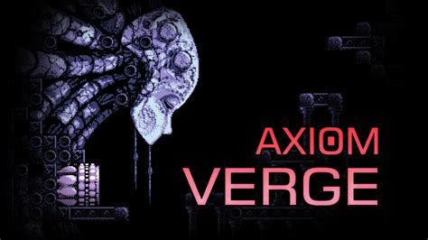 Adventures are Awaiting! Discover the Whimsical World of Axiom Verge!