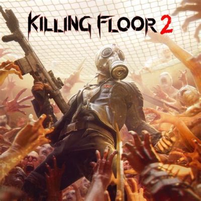  Killing Floor 2 - Gra dla fanatyków gore i kooperacji bezlitośnie brutalna!