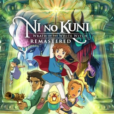 Ni no Kuni: Wrath of the White Witch – Zostań Mistrzem Magii i Odkryj Czarujący Świat Animacji!