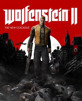 Wolfenstein II: The New Colossus – Gra Strzelania z Alternatywnym Światem i Rewelacyjną Fabułą!