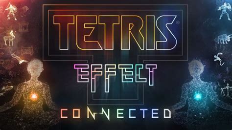 Tetris Effect: Connected - Gra Puzzle z Oprawą Wizualną i Muzyczną Przenoszącą do Innego Świata!